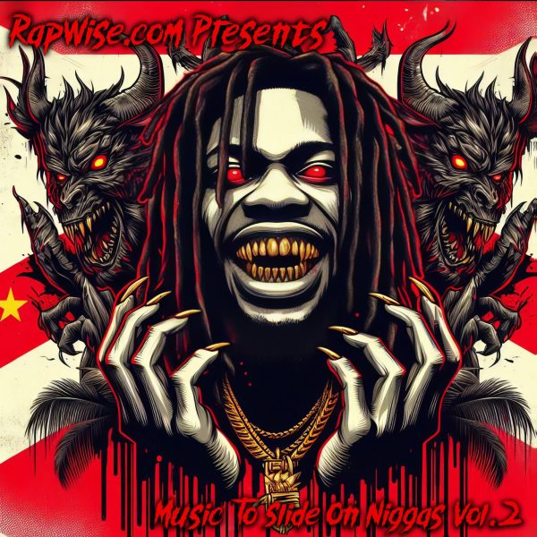 RapWise.com Presents: Music To Slide On Niggas Vol. 2 [MP3] [320kbps]